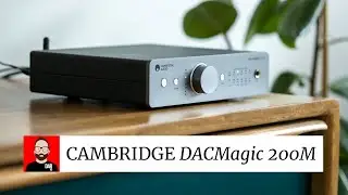 The Cambridge DacMagic 200M just DOESNT cut it