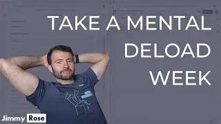 Increase your motivation and productivity with a mental deload week