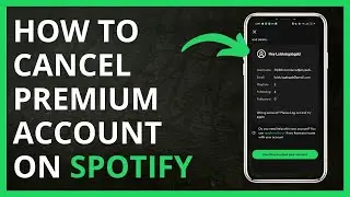 How to Cancel Premium Account on Spotify in 2024