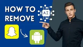 How To Remove My Ai On Snapchat (Android)