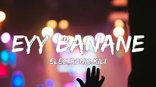 Vaazha - Eyy Banane(Lyrics) (Electronic kili, Vinayak Sasikumar)