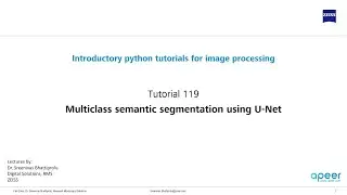 Tutorial 119 - Multiclass semantic segmentation using U-Net (in Keras)