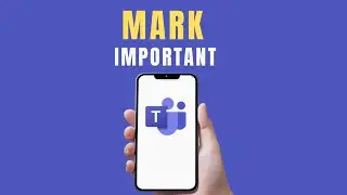 HOW TO MARK A MESSAGE AS IMPORTANT IN MICROSOFT TEAMS