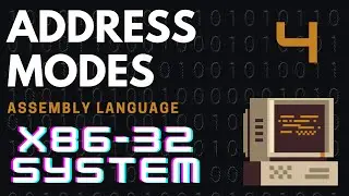 Address Modes in Assembly Language 🧩 X86 - 32 Bits