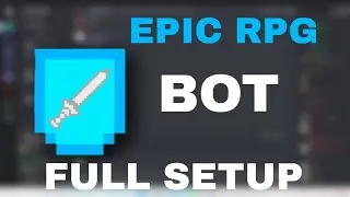 How To Setup Epic RPG Discord Bot (2022) | Epic RPG Discord (HINDI)