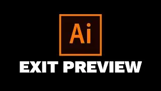 How To Exit Preview Mode In Adobe Illustrator | 8482 Media