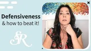 How to Defeat Defensiveness