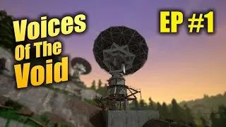 Voices of The Void Gameplay - Getting settled In - Ep1