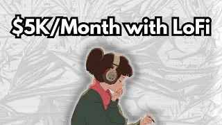 How To Make Passive Income By Uploading Free LoFi Beats on YouTube