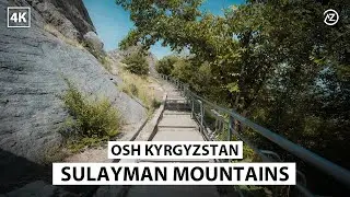 SULAYMAN MOUNTAINS I OSH KYRGYZSTAN I 4KA