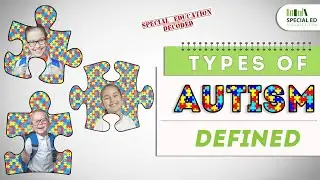 Types Of Autism | Special Education Decoded