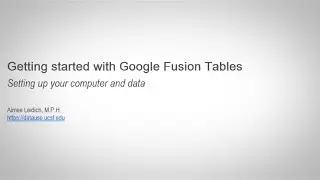 Getting started with Google Fusion Tables