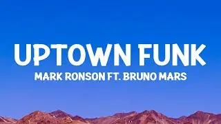 @markronson - Uptown Funk (Lyrics) ft. @brunomars