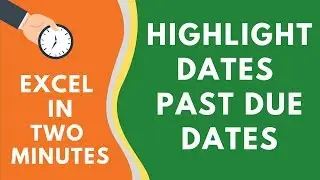 Highlight Dates that are Past the Due Date in Excel (or about to be due)