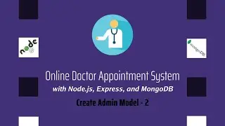 Node JS MongoDB Online Doctor Appointment Management System - Create Admin Model - 2