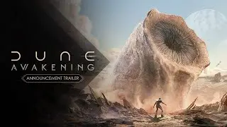 ТРЕЙЛЕР Dune Awakening