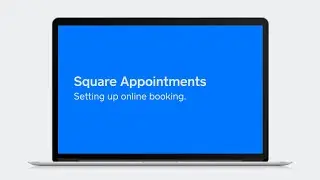 Set up online booking with Square Appointments