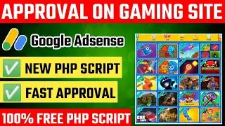 100% Google AdSense Approval Gaming PHP Script (Without Articles) || Gaming Website Kaise Banaye