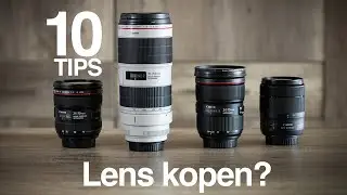 Welke lens moet ik kopen? 10 Tips waar je op moet letten! | Drickx Create