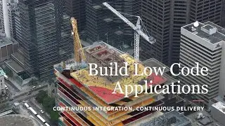 Build Low Code Applications