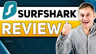 Surfshark Review 2024: Excellent Quality for Low Price