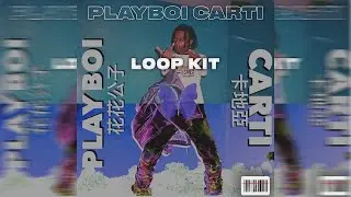 LOOP KIT - playboi carti/pierre bourne/lil uzi vert melodies (+ mexikodro)