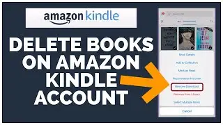 How To Delete Books from your Amazon Kindle Account 2022?