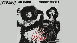 [CLEAN] 42 Dugg - 4 Da Gang (with Roddy Ricch)