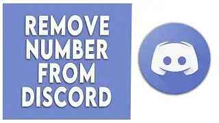 How to Remove your Number From Discord (Phone)