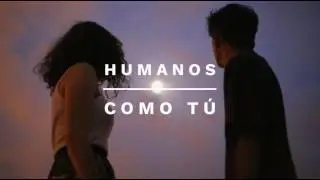 División Minúscula - Humanos Como Tú (Letra)