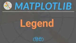 Matplotlib Python Tutorials in Hindi | Matplotlib Legend | #04