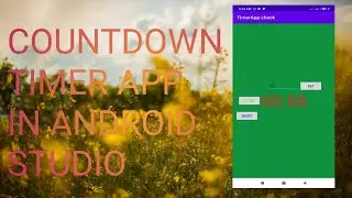 How to create Countdown Timer App in Android Studio part 1