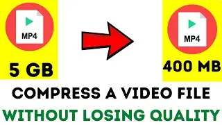 How To Compress Video Without Losing Quality | Compress Large Video Without Losing Quality