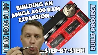 Building a Commodore Amiga A600 Chip RAM Expansion - Step by Step!