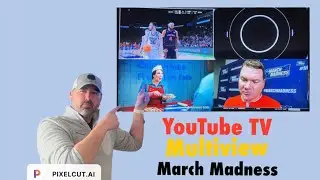 March Madness - YouTube TV Multiview