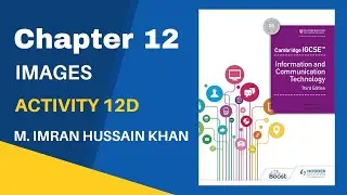 Cambridge IGCSE  ICT Third Edition 0417 Activity 12d  Chapter 12