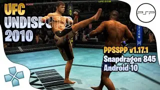 UFC Undisputed 2010 [PSP/PPSSPP] | Snapdragon 845 Android 10 l Best Settings
