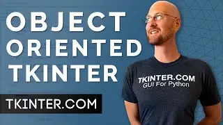 Intro To Object Oriented Tkinter - Object Oriented Tkinter 1