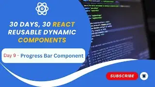 How to create a Dynamic Progress Bar Component in React | File Upload Simulation Tutorial
