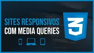 Aprenda MEDIA QUERIES no CSS em 10 MINUTOS