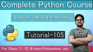 is_disjoint Method In Set || Python Tutorial In Hindi || Tutorial 105