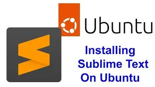 How to Install Sublime Text on Ubuntu