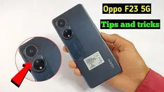 Oppo F23 5G Tips and Tricks | Oppo F23 5G 32+ Hidden Tips and Tricks