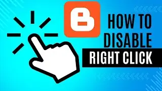 How to disable right click on blogger website