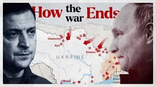 How The Russia-Ukraine War Will End