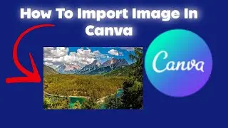 How to Import images in canva !(Canva image uploading tutorial for beginners)