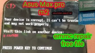 Repair emmc/Asus Zenfone Max pro m2_90% emmc Dead repair Asus pro m2 #your device is corrupt 💯 work