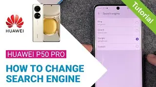 Huawei P50 Pro - How to Change Search Engine • 📱 • 🌎 • 🔎 • Tutorial