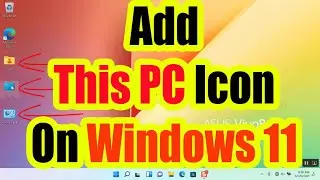 How to Add 'This PC' Icon on Windows 11 Desktop | Step-by-Step Guide. 'My Computer' Icon Windows 11