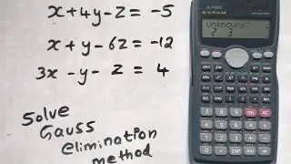 Solve gauss elimination method in calculator